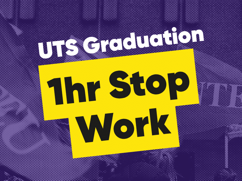 Future 1hr Stop Work | UTS Graduation